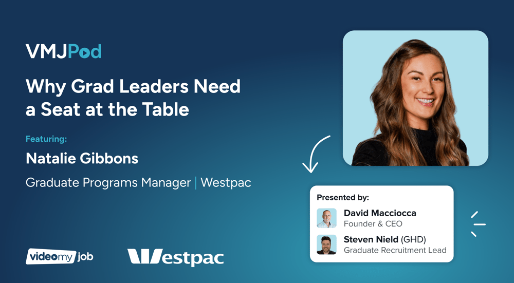 VMJPod - Natalie Gibbons - Westpac Graduate Program